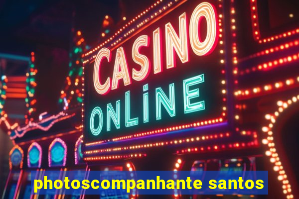 photoscompanhante santos